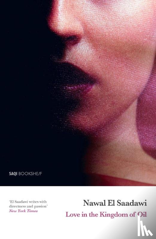 El Saadawi, Nawal - Love in the Kingdom of Oil