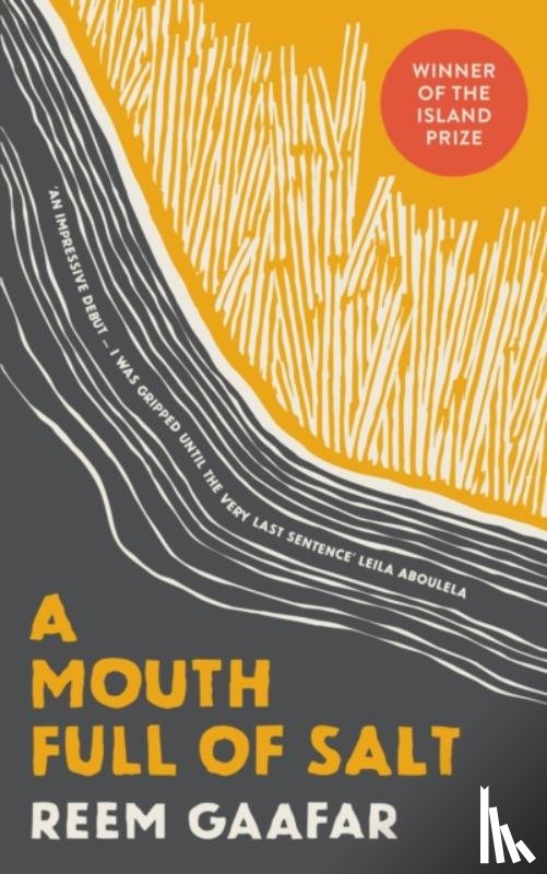 Gaafar, Reem - A Mouth Full of Salt
