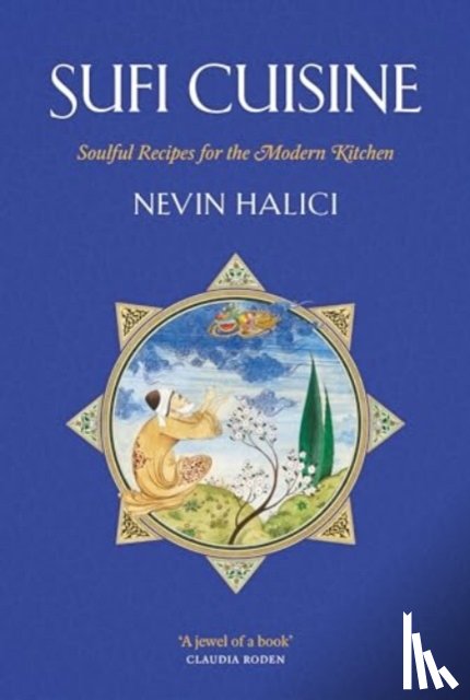 Halici, Nevin - Sufi Cuisine