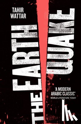 Wattar, Tahir - The Earthquake