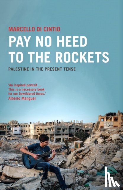 Di Cintio, Marcello - Pay No Heed to the Rockets