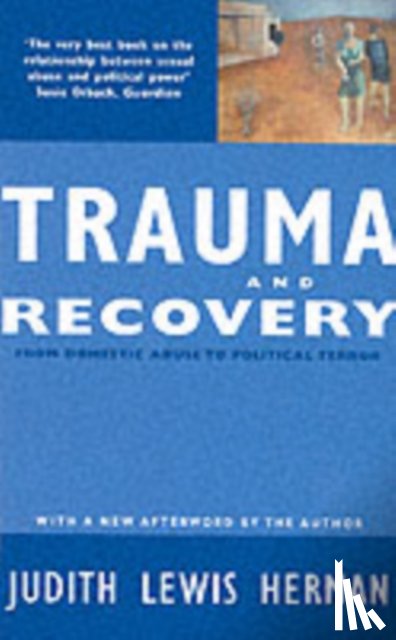 Herman, Judith Lewis - Trauma and Recovery