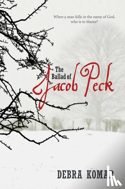 Komar, Debra - The Ballad of Jacob Peck