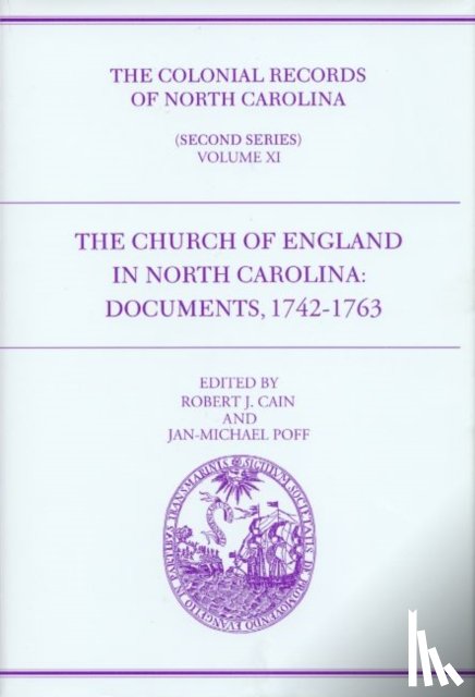  - The Colonial Records of North Carolina, Volume 11