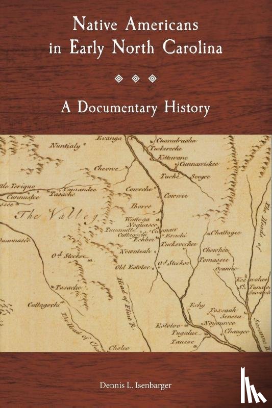  - Native Americans in Early North Carolina