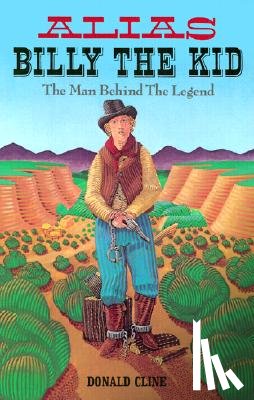 Cline, Donald - Alias Billy the Kid