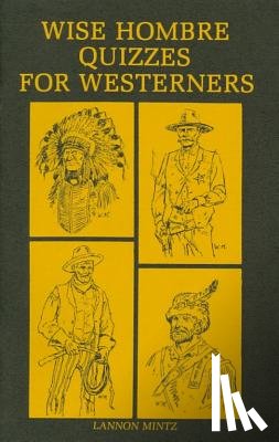 Mintz, Lannon - Wise Hombre Quizzes for Westerners