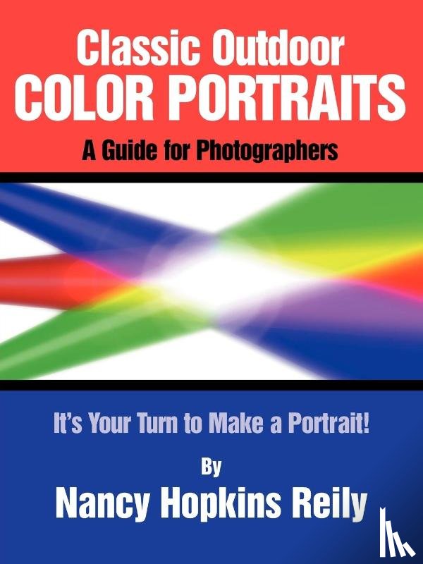 Reily, Nancy Hopkins - Classic Outdoor Color Portraits