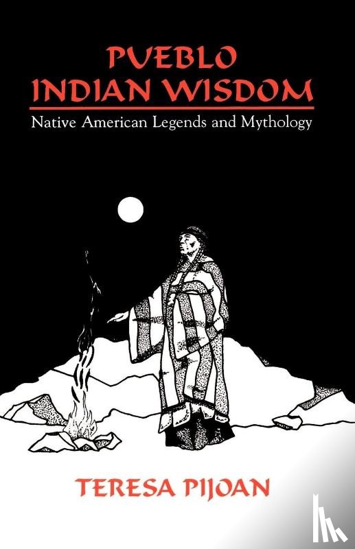 Pijoan, Teresa - Pueblo Indian Wisdom