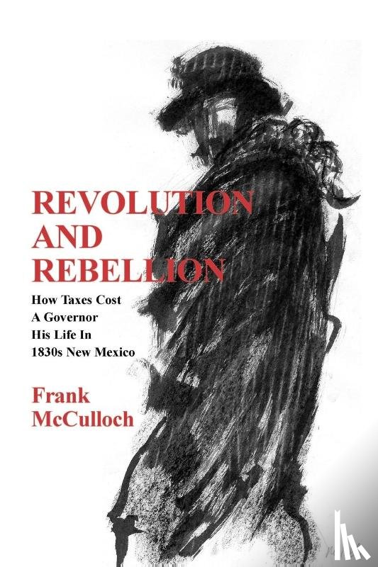 McCulloch, Frank - Revolution and Rebellion