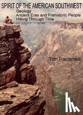 Prisciantelli, Tom - Spirit of the American Southwest