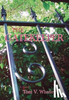 Whatley, Tom - The Gatekeeper