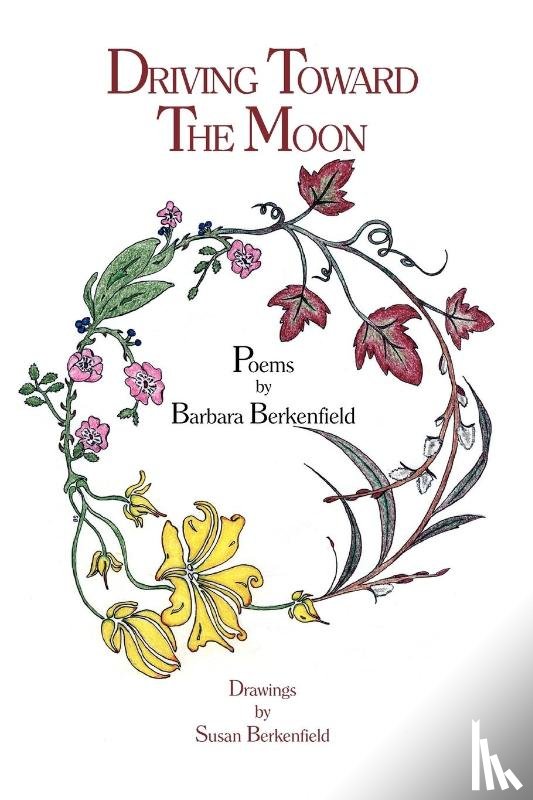 Berkenfield, Barbara - Driving Toward the Moon