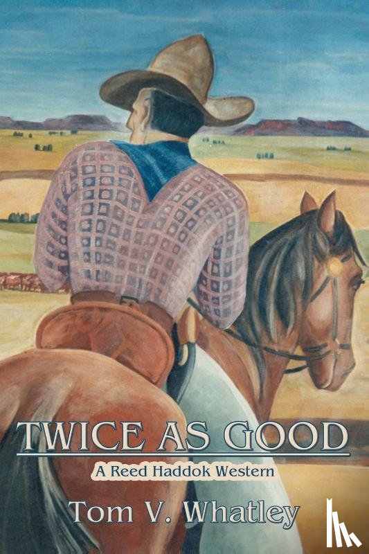 Whatley, Tom V - Twice as Good