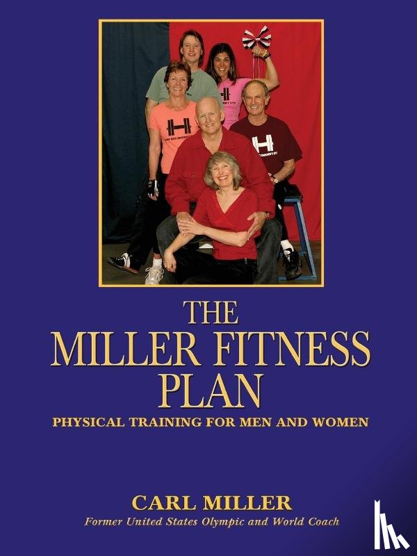 Miller, Carl - The Miller Fitness Plan
