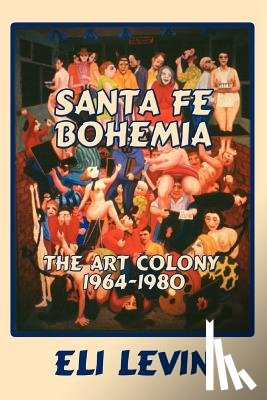 Levin, Eli - Santa Fe Bohemia (Softcover)
