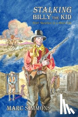 Simmons, Marc - Stalking Billy the Kid