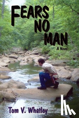 Whatley, Tom V - Fears No Man