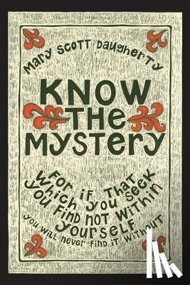 Daugherty, Mary Scott - Know the Mystery