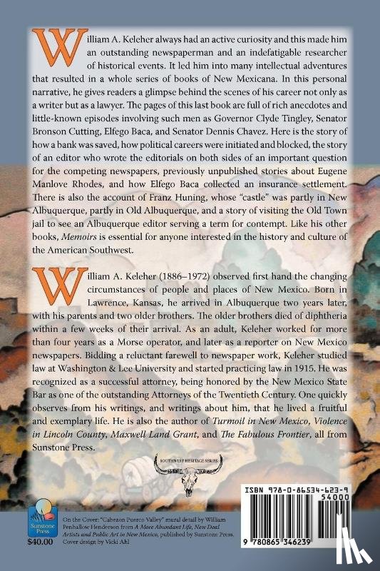 Keleher, William Aloysius - Memoirs, Episodes in New Mexico History, 1892-1969