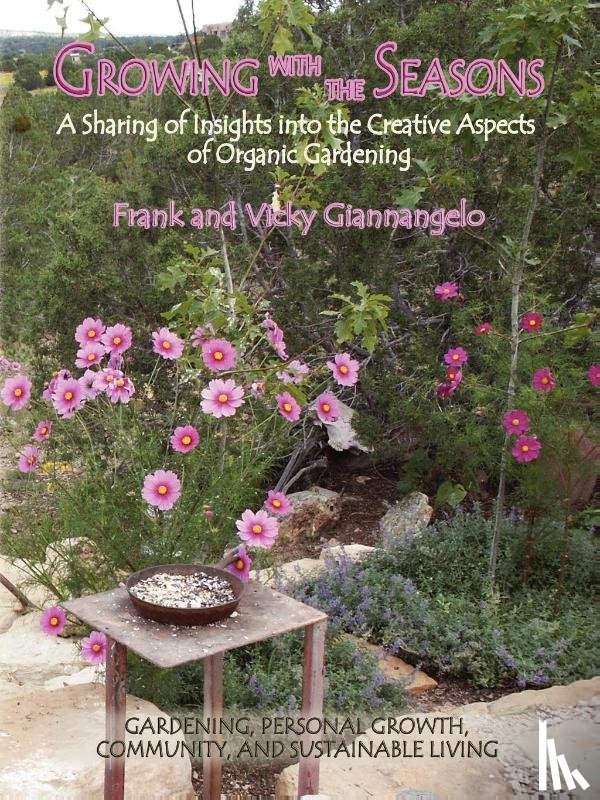 Giannangelo, Frank, Giannangelo, Vicky - Growing with the Seasons