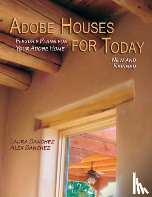 Sanchez, Laura, Sanchez, Alex - Adobe Houses for Today
