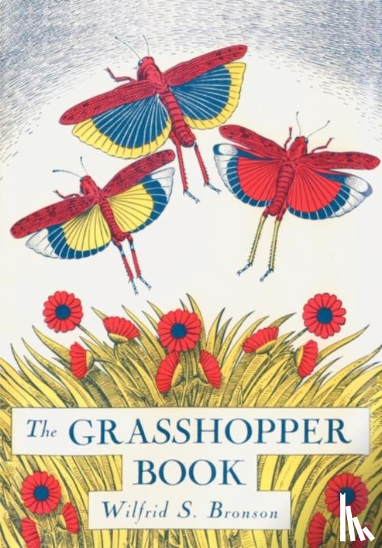Bronson, Wilfrid Swancourt - The Grasshopper Book