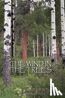 McNeese, David - The Wind in the Trees