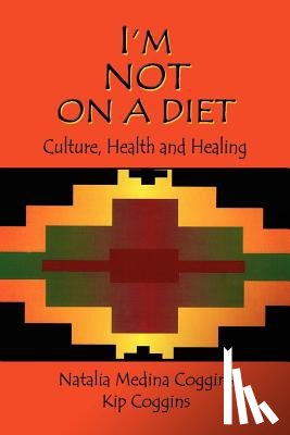 Coggins, Natalia Medina, Coggins, Kip (New Mexico Highlands University) - I'm Not on a Diet