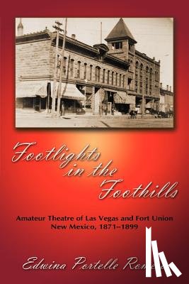 Romero, Edwina Portelle - Footlights in the Foothills