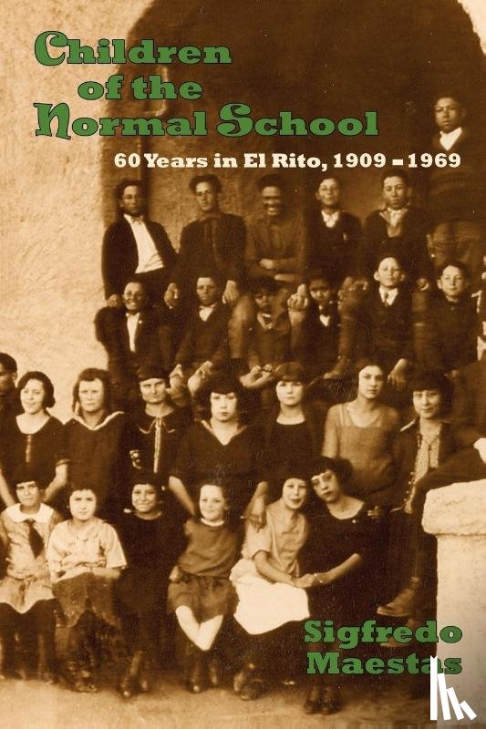 Maestas, Sigfredo - Children of the Normal School