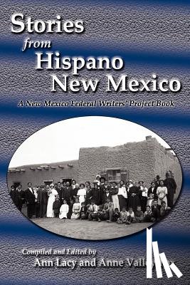  - Stories from Hispano New Mexico