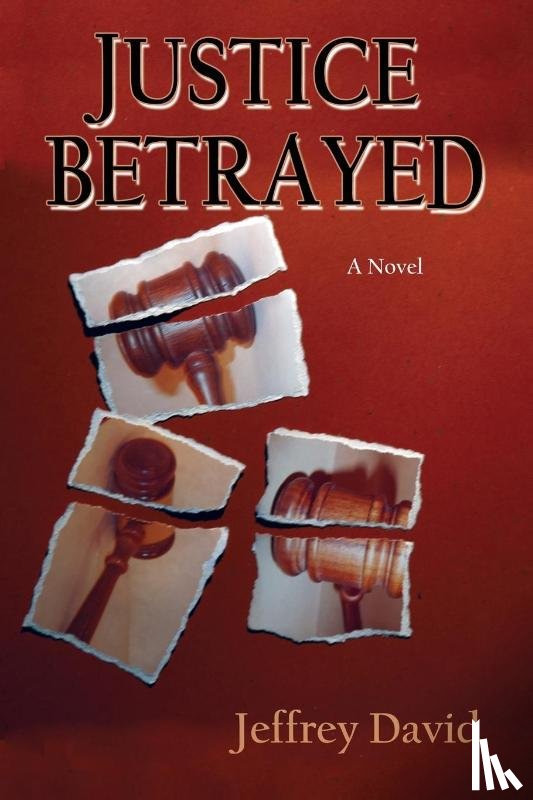David, Jeffrey - Justice Betrayed