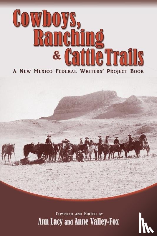 Lacy, Ann - Cowboys, Ranching & Cattle Trails