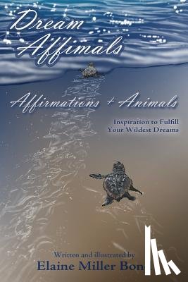 Bond, Elaine Miller - Dream Affimals