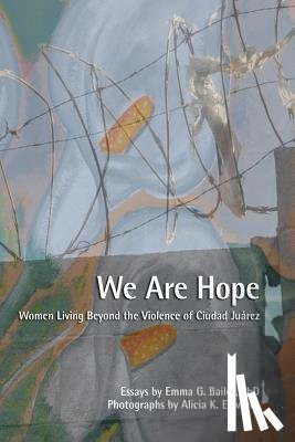 Bailey, Emma G - We Are Hope