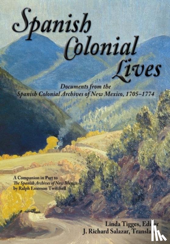  - Spanish Colonial Lives, Softcover
