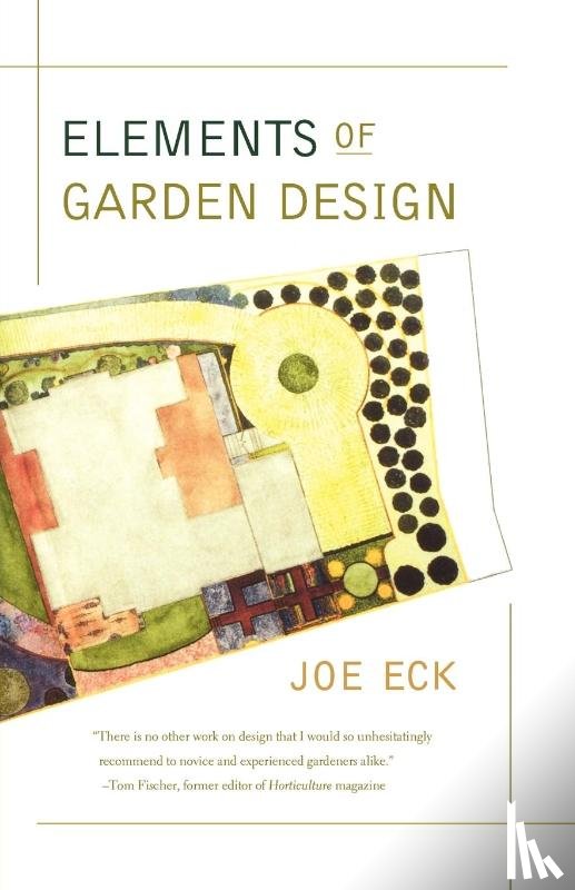 Eck, Joe - Elements of Garden Design