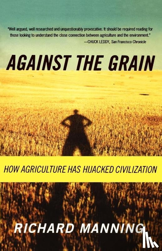 Manning, Richard - Against the Grain