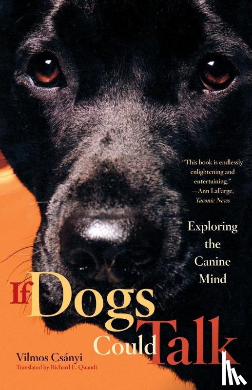 Csanyi, Vilmos - If Dogs Could Talk