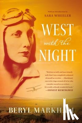 Markham, Beryl - West With the Night