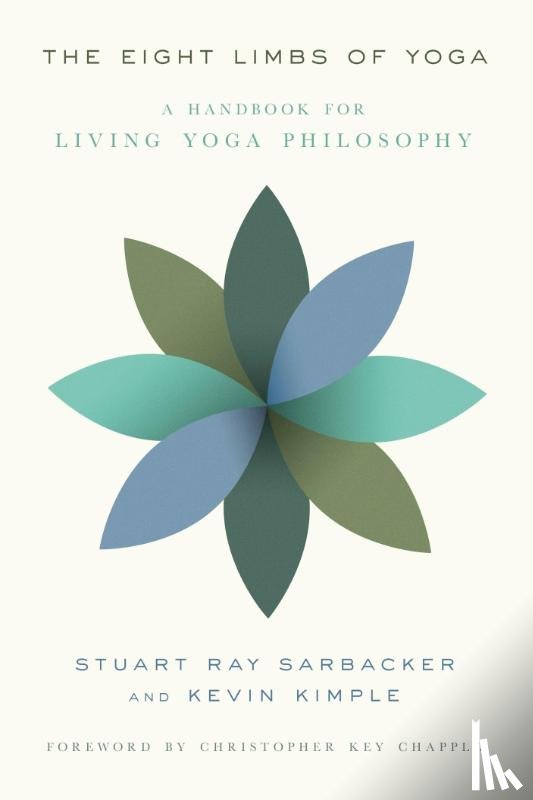 Sarbacker, Stuart Ray, Kimple, Kevin - The Eight Limbs of Yoga