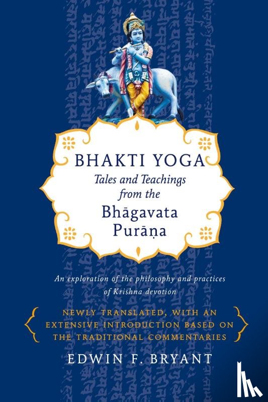 Bryant, Edwin F. - Bhakti Yoga
