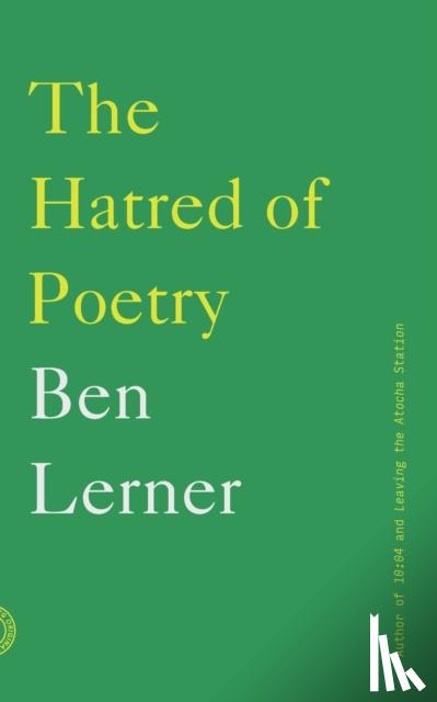 Lerner, Ben - The Hatred of Poetry