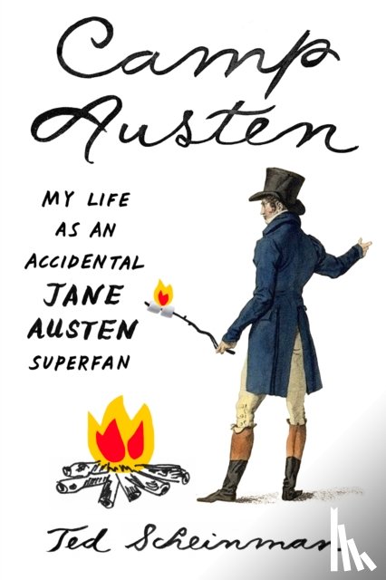 Ted Scheinman - Camp Austen