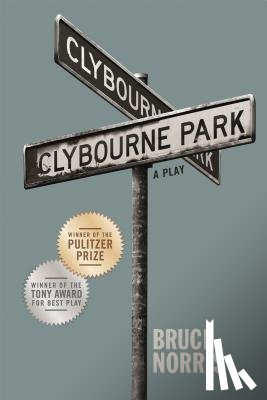 Norris, Bruce - Clybourne Park