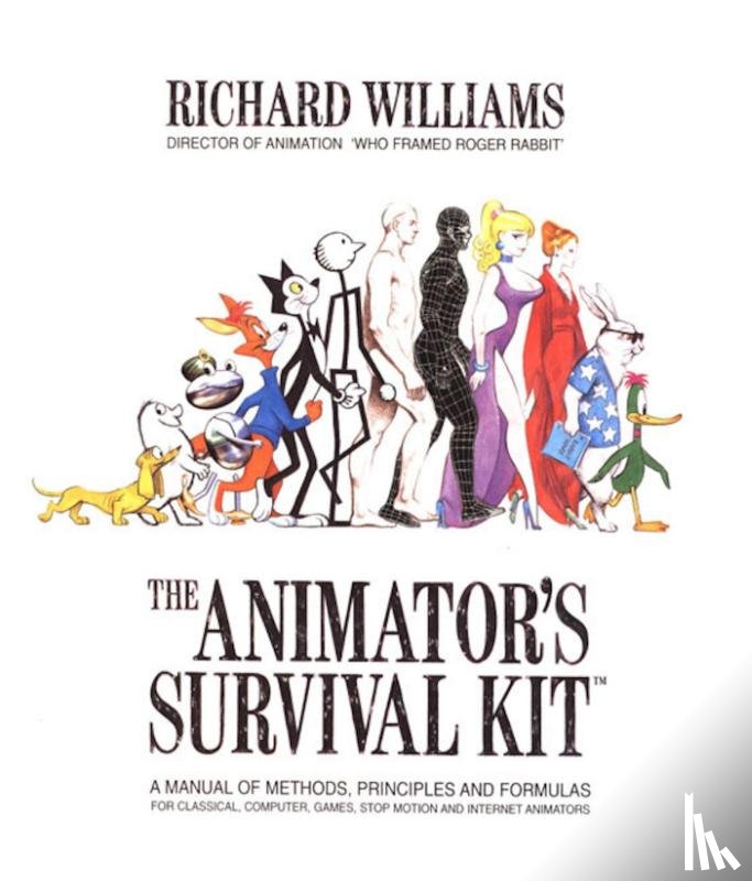 Williams, Richard - The Animator's Survival Kit