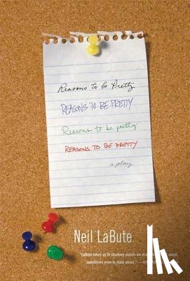 Labute, Neil - Reasons to Be Pretty