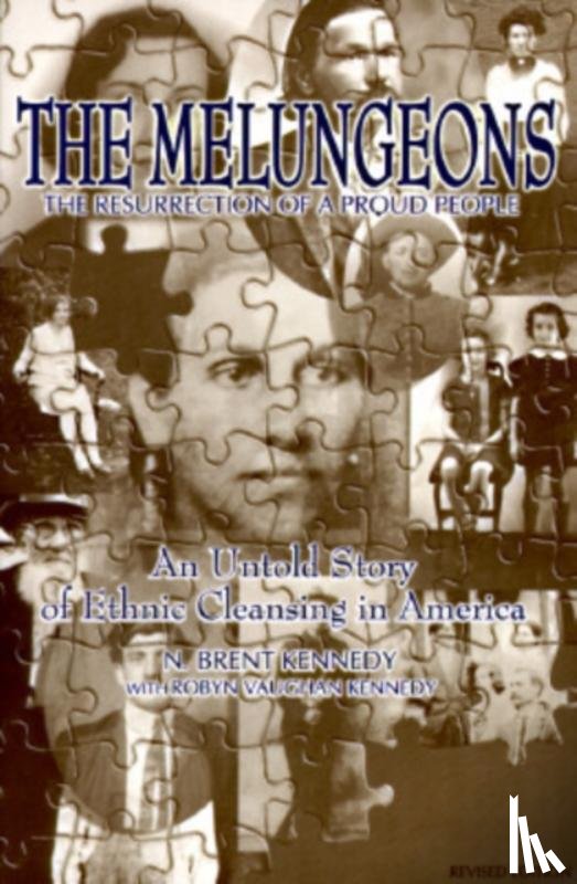Kennedy, N.Brent, Kennedy, Robyn V. - The Melungeons