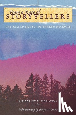 Holloway, Kimberley M. - From a Race of Storytellers